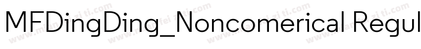 MFDingDing_Noncomerical Regular字体转换